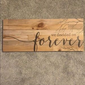 Rustic wooden “we decided on forever” sign